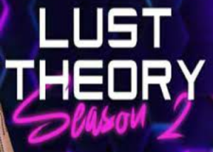 lust theory season 2 download