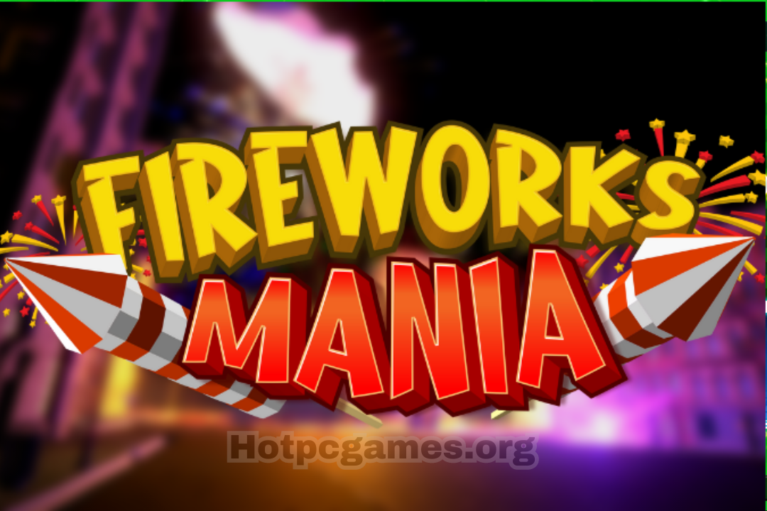 fireworks mania download